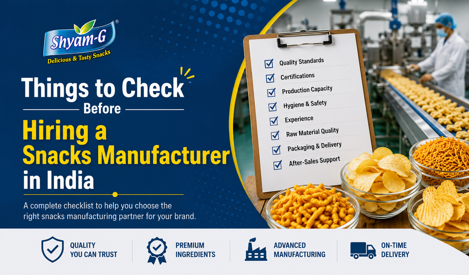 Things to Check Before Hiring a Snacks Manufacturer in India