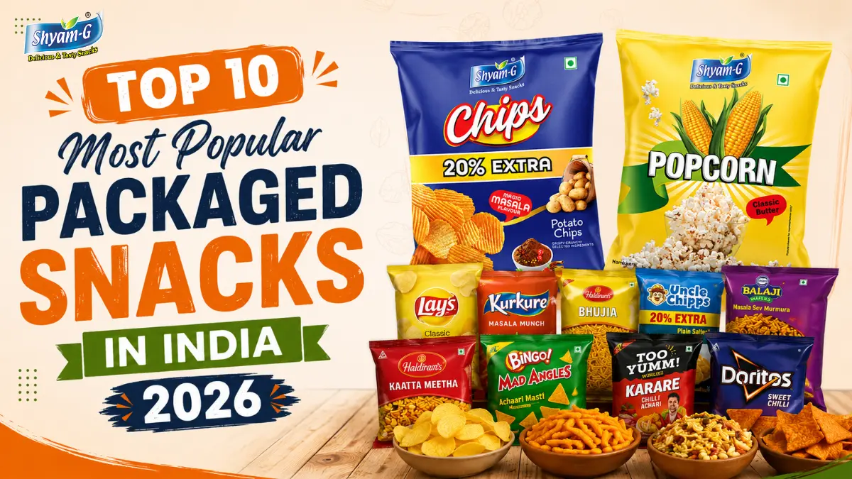 Top 10 Most Popular Packaged Snacks in India 2026