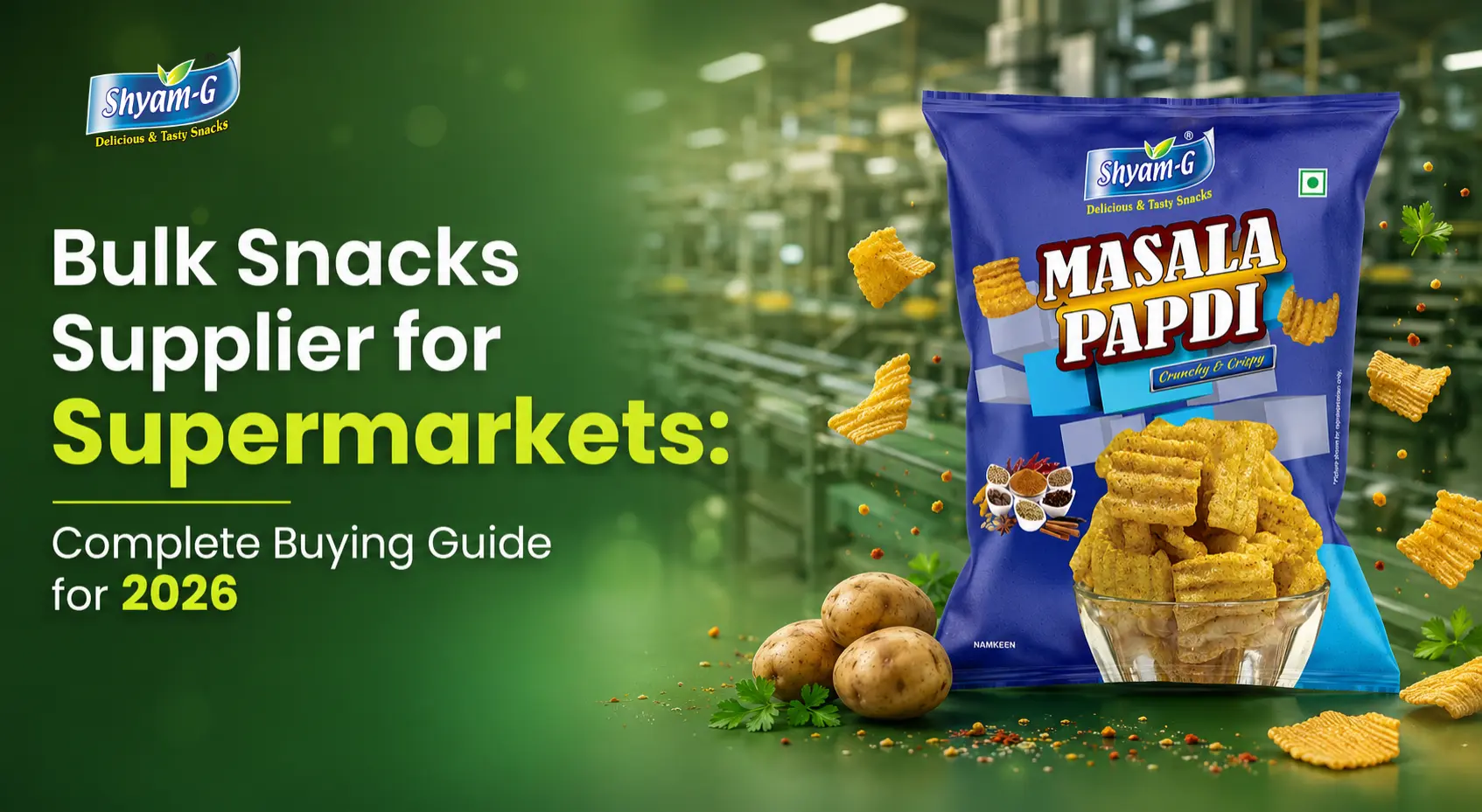 Bulk Snacks Supplier for Supermarkets: Complete Buying Guide for 2026