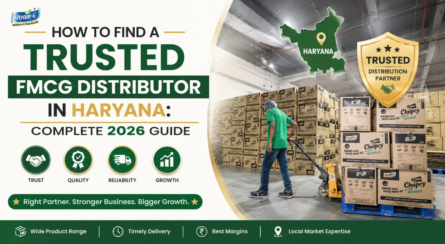 How to Find a Trusted FMCG Distributor in Haryana: Your Complete 2026 Guide