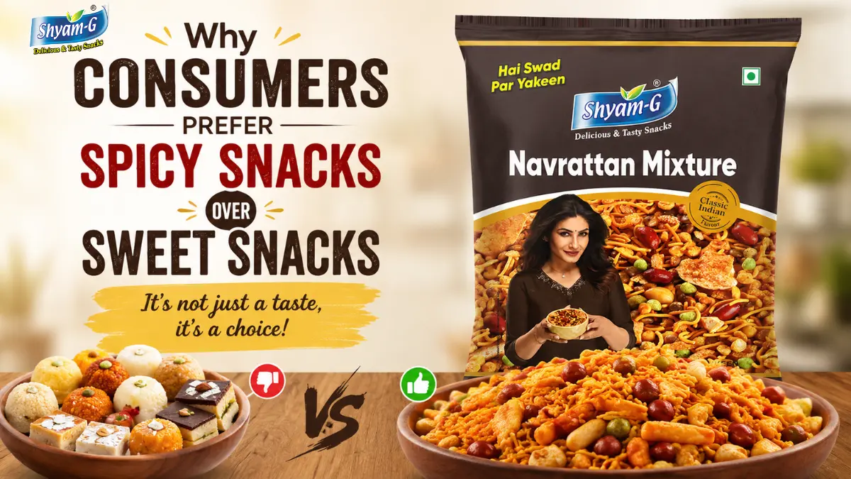 Why Consumers Prefer Spicy Snacks Over Sweet Snacks